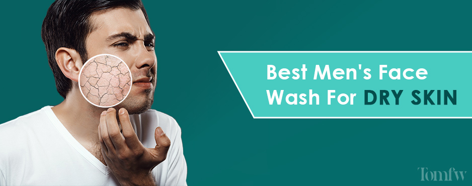 best men's face wash for dry skin