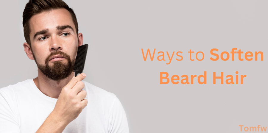 how to soften beard hair